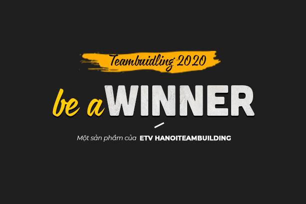 Team building program in 2020: Be a winner